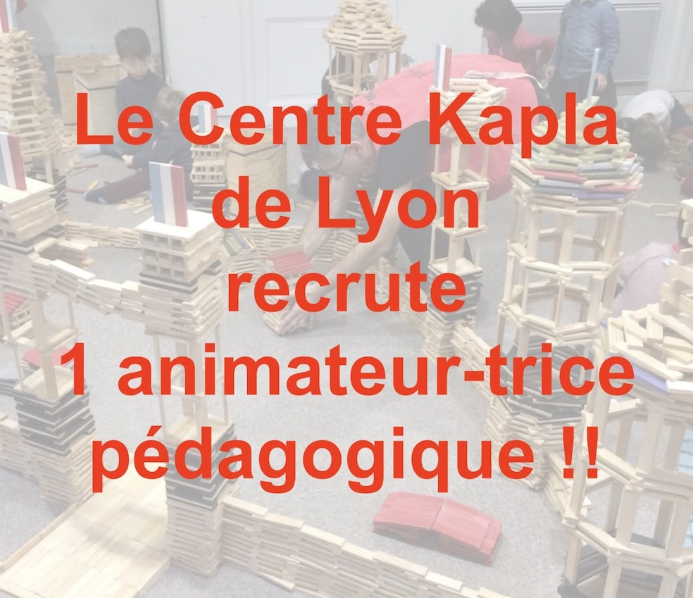 recrutement Centre Kapla Lyon